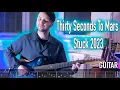 Lagu Thirty Seconds To Mars – Stuck | Guitar + Free tabs