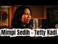 Lagu MIMPI SEDIH - Tetty Kadi (New Version AI Cover) | Bandung Vlab