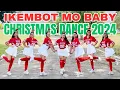 Lagu IKEMBOT MO BABY | CHRISTMAS DANCE 2024 | CHRISTMAS DANCE REMIX | DJ SNIPER REMIX