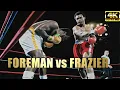 George Foreman vs Joe Frazier BRUTAL KNOCKOUT Legendary Boxing Fight 4K Ultra