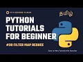 39 Filter Map Reduce using Lambda Functions Python Series Tamil M R Kishore Kumar