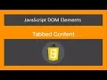 JavaScript DOM Elements -Tabbed Content- JavaScript