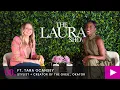 Rising to the Top Insights on Hard Work and Gratitude The Laura Show Ep 8