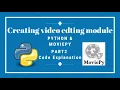 Making editing module using Python and Moviepy Part 2