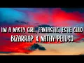 Download Lagu NATHY PELUSO - BZRP Music Sessions#36(Letra/Lyrics) im a nasty girl, fantastic, este culo es natural