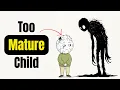 Psychology of A Child Who Grew Up Too Fast