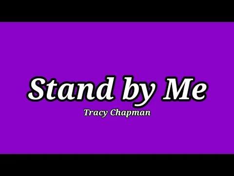 Download MP3 Tracy Chapman - Stand by Me (Lyrics)