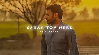 sahan ton nere amrinder gill slowed reverb 