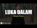 Manja Mooy - Luka Dalam (Lirik) Lagu Timur Terbaru 2025