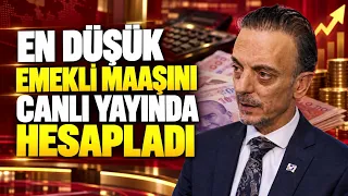 En Düşük Emekli Maaşı Ne Kadar Olacak? Canlı Yayında Hesapladı