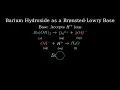 Ba OH 2 is a Bronsted-Lowry base because