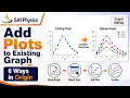 6 Ways to Easily Add Plots to Existing Graph OriginPro Tutorial