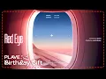 PLAVE BIRT AY GIFT - Red Eye Justin Bieber Feat TroyBoi