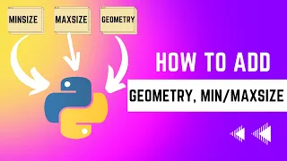 How to add Geometry minsize maxsize in GUI using Tkinter Intro of Python Code with Dawood