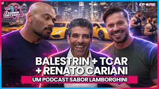 TCAR, JULIO BALESTRIN E CARIANI - TICARACATICAST | EP 712