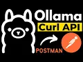 How to Use Curl and API Request from Postman to Locally Run AI Models in Ollama Chat Endpoints