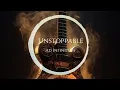 Unstoppable | Ad Infinitum