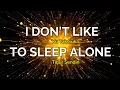 Download Lagu I Don't Like to Sleep Alone - Paul Anka ( Lirik Terjemahan )