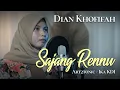 Download Lagu (Lagu Bugis) Ika KDI - Sajang Rennu (Covered by Dian Khofifah | Diatena) Lirik \u0026 Terjemahan
