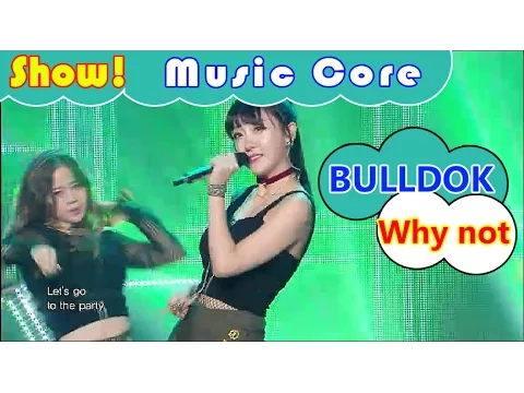 BULLDOK Why Not Music Core 公式動画サムネイル