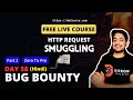 Day-58 HTTP Request Smuggling HTTP Desync Part 1 - Bug Bounty Free Course Hindi