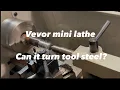 Vevor mini lathe turning tool steel
