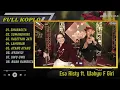 SMARAGITA - Esa Risty ft. Wahyu F Giri | SUMANDHING | KASETYAN JATI | LAMUNAN || FULL ALBUM KOPLO