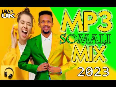 Download MP3 MP3 SOMALI MIX 2023 BEST SONGS