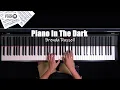 Download Lagu ♪ Piano In The Dark -Brenda Russell /Piano Cover
