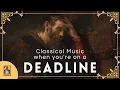 Download Lagu Classical Music for When You’re on a Deadline