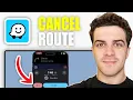 How to Cancel a Route in Waze 2026 Guide