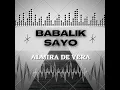 Babalik Sayo - Almira De Vera