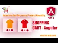 Angular Shopping Cart part 2 How to increase and decrease product quantity Angular tutorial