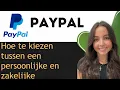 Download Lagu Hoe te kiezen tussen een persoonlijke en zakelijke PayPal-rekening