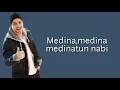 Download Lagu Medina - Maher Zain (Lyrics)
