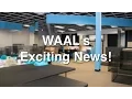 WAAL s Adoption Suite is Opening