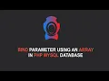 Bind parameter using an array in PHP MYSQL database