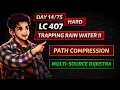 LC 407 Trapping Rain Water II Multi-Source Dijkstra HARD Explained