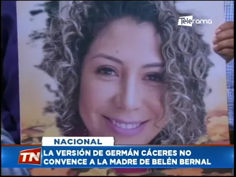 La versión de Germán Cáceres no convence a la madre de Belén Bernal