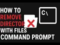 How to remove directory with files in command prompt