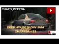 Lagu Deep House │ 45bpm│ Slow Jam Mix │Chapter #33│September 2022 | #SlowJam #45bpm|#Deephouse |#MidTempo