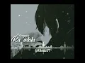 Download Lagu STORY WA KAU TIGAKAN CINTA