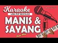 Download Lagu Karaoke MANIS DAN SAYANG - Koes Plus // Music By Lanno Mbauth