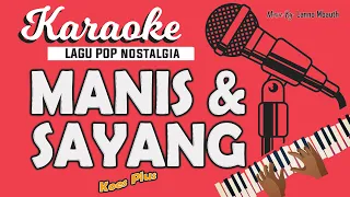 Download Karaoke MANIS DAN SAYANG - Koes Plus // Music By Lanno Mbauth MP3