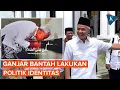 Muncul di Azan Maghrib, Ganjar: Saya Tak Punya Sejarah Politik Identitas