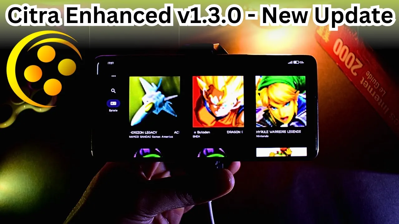Citra Enhanced 1.3.0 | Android Nintendo 3DS Emulator | Latest Update | Citra Enhanced Mali GPU