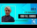 Mastering CSS Selectors in 7 minutes element class ID universal selectors Group CSS Selectors