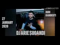 Lagu DJ ARIE SUGANDI 27 JANUARY 2020 MP CLUB PEKANBARU