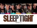 Lagu ENHYPEN 'Sleep Tight' Lyrics (엔하이픈 Sleep Tight 가사) [Color Coded Han_Rom_Eng]