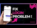 How to Fix Lyft Login Problems in 2026